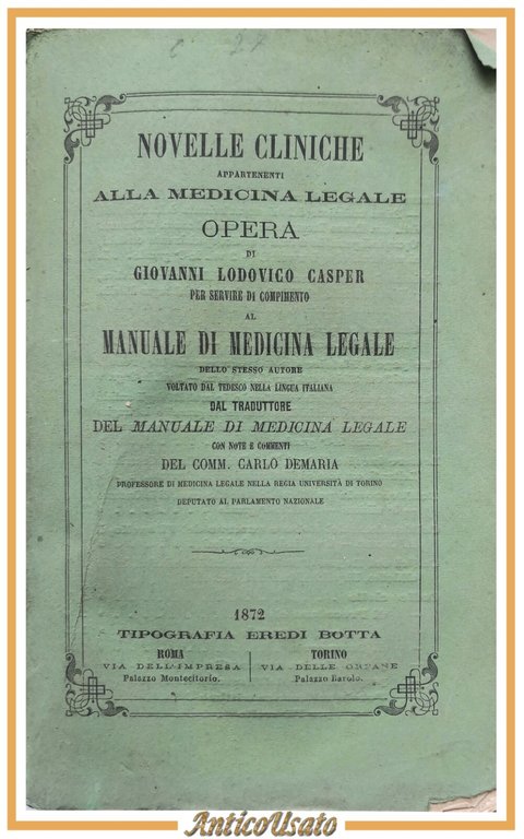 NOVELLE CLINICHE Medicina legale di Giovanni Lodovico Casper 1872 Botta Libro