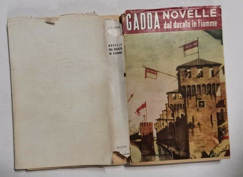 NOVELLE DAL DUCATO IN FIAMME di Carlo Emilio Gadda PRIMA …