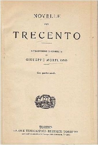 NOVELLE DEL TRECENTO commento di Giuseppe Morpurgo 1926 UTET libro …