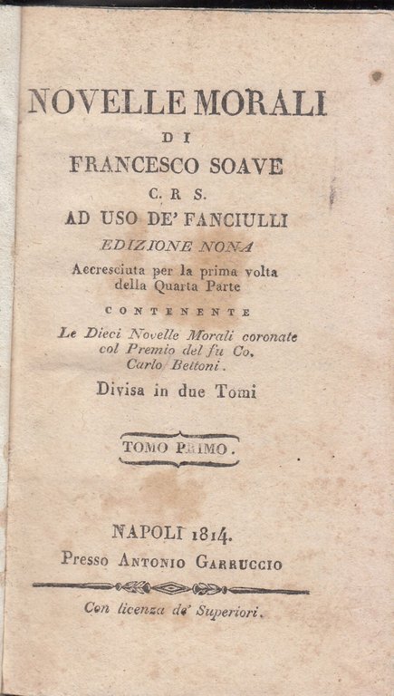 NOVELLE MORALI di Francesco Soave 1814 Antonio Garruccio Libro antico …