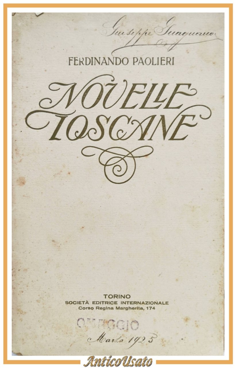 NOVELLE TOSCANE di Ferdinando Paolieri 1922 Libro illustrato Carlo Chiostri …