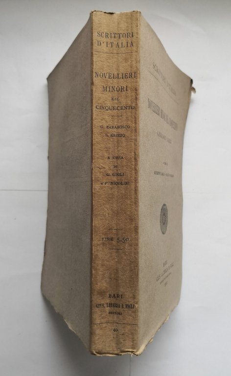NOVELLIERI MINORI DEL CINQUECENTO di Parabosco e Erizzo 1912 Laterza …