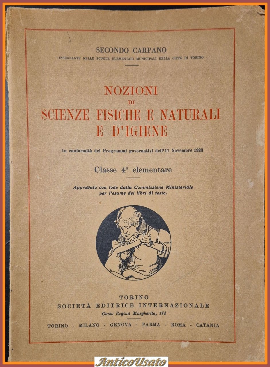 NOZIONI DI SCIENZE FISICHE NATURALI E D'IGIENE Carpano 1926 Libro …