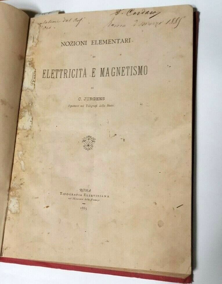 NOZIONI ELEMENTARI DI ELETTRICITA' MAGNETISMO e MECCANICA ELEMENTARE 1885 libri