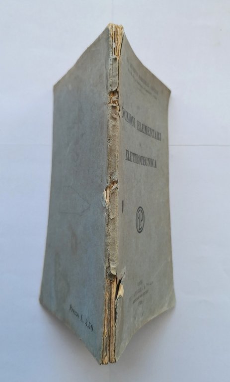 NOZIONI ELEMENTARI DI ELETTROTECNICA Giuseppe Marinelli Giovene 1926 libro