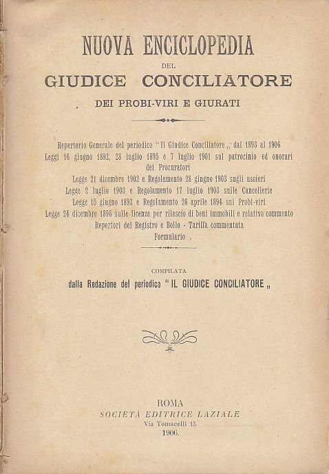 NUOVA ENCICLOPEDIA DEL GIUDICE CONCILIATORE PROBI VIRI 1906 libro diritto antico