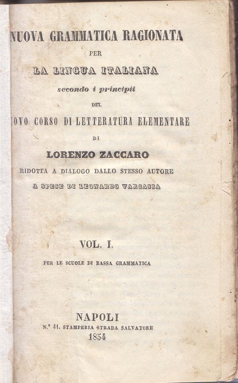 NUOVA GRAMMATICA RAGIONATA PER LA LINGUA ITALIANA di Lorenzo Zaccaro …