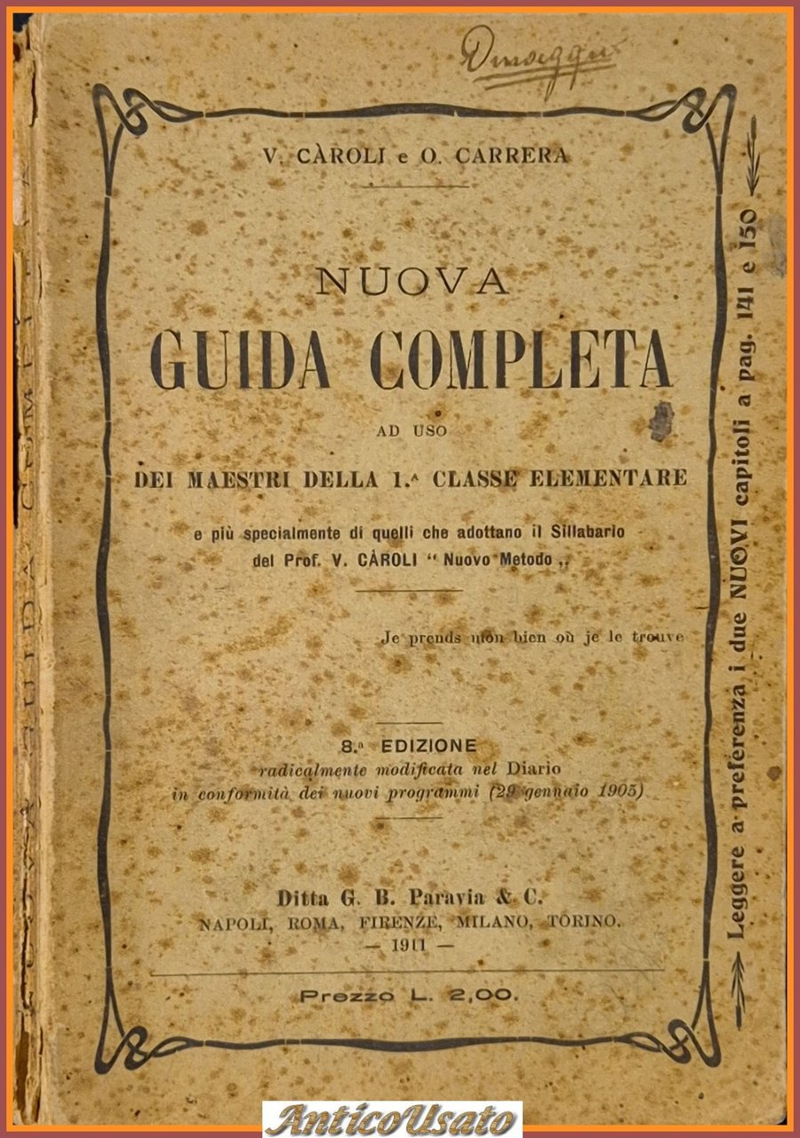 NUOVA GUIDA COMPLETA maestri della 1° classe elementare 1911 Paravia … | Immagine principale
