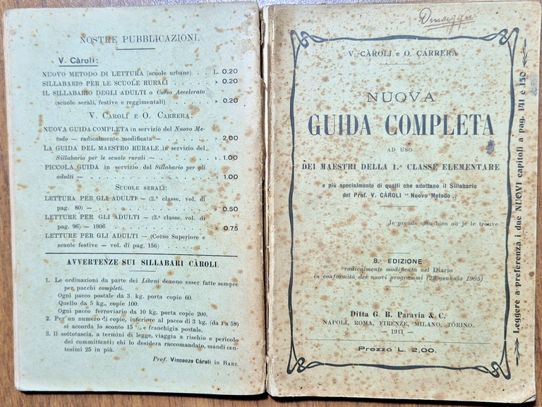 NUOVA GUIDA COMPLETA maestri della 1° classe elementare 1911 Paravia …