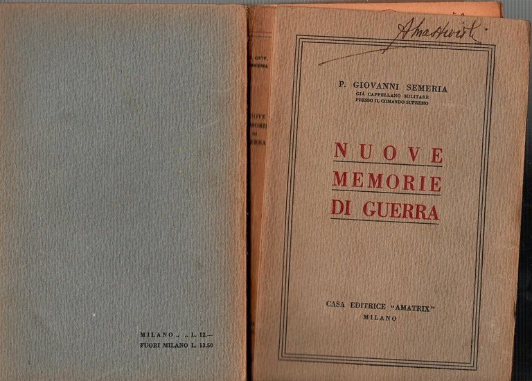 NUOVE MEMORIE DI GUERRA di Giovanni Semeria 1928 ? Amatrix …