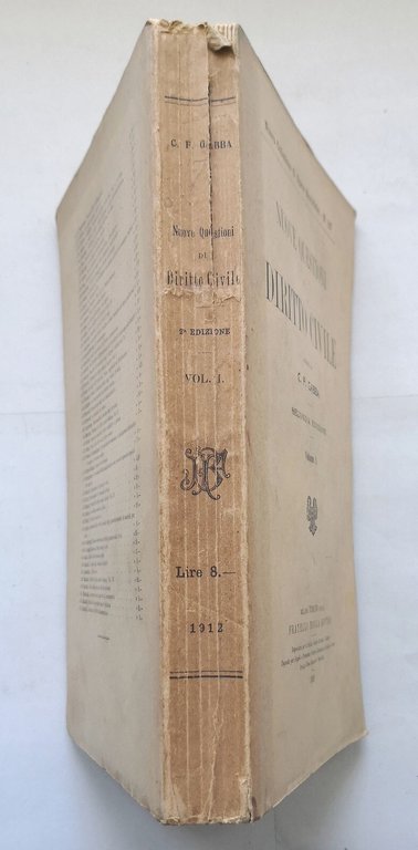 NUOVE QUESTIONI DI DIRITTO CIVILE Gabba 2 volumi 1912 Fratelli …