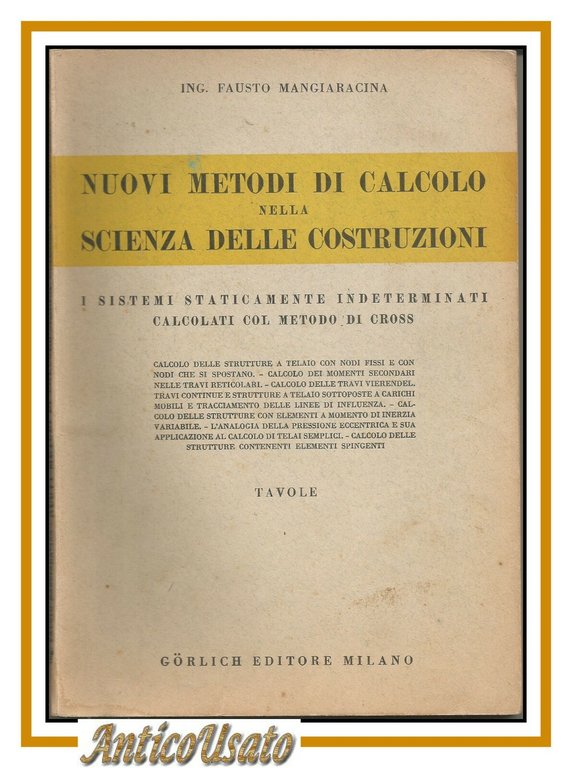 NUOVI METODI DI CALCOLO NELLA SCIENZA DELLE COSTRUZIONI 2 volumi …