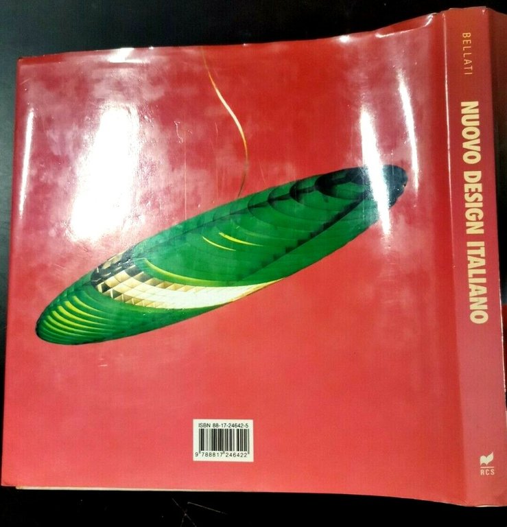 NUOVO DESIGN ITALIANO di Nally Bellati 1991 Rizzoli Editore libro …