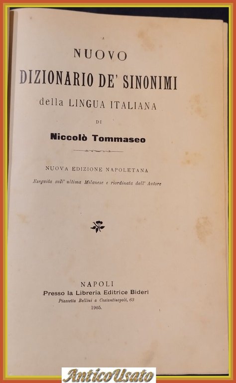 NUOVO DIZIONARIO DE' SINONIMI DELLA LINGUA ITALIANA di Tommaseo 1905 …