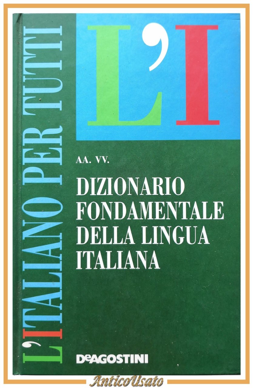 NUOVO DIZIONARIO FONDAMENTALE DELLA LINGUA ITALIANA 2001 De Agostini Libro