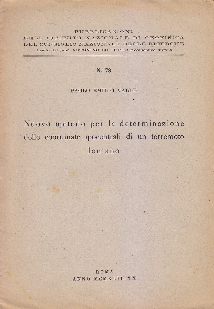 NUOVO METODO PER LA DETERMINAZIONE DELLE COORDINATE IPOCENTRALI DI UN …