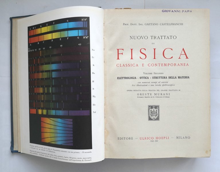 NUOVO TRATTATO DI FISICA CLASSICA E CONTEMPORANEA Castelfranchi 2 volumi …