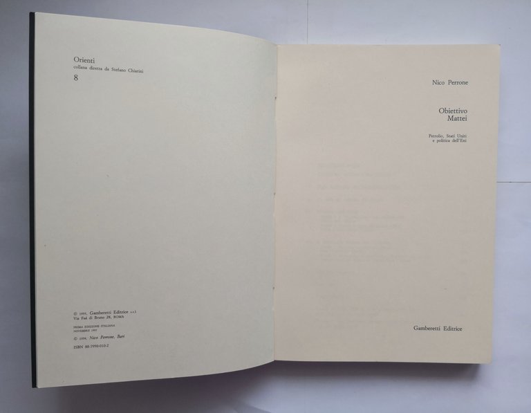 OBIETTIVO MATTEI di Nico Perrone 1995 Gamberetti libro petrolio Stati …