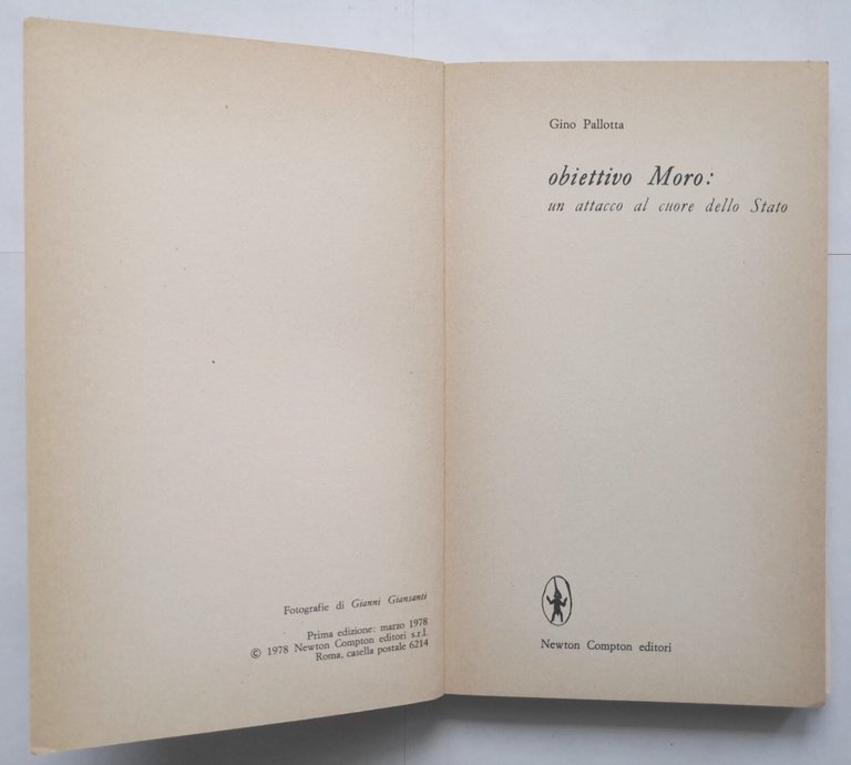 OBIETTIVO MORO di Gino Pallotta 1978 Newton Compton Libro rapimento …