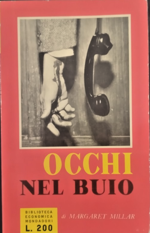 OCCHI NEL BUIO di Margaret Millar 1956 Mondadori Libro Romanzo …