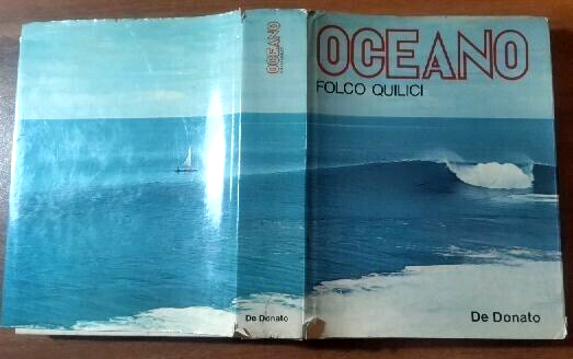 OCEANO di Folco Quilici 1972 De Donato Libro viaggi mare …