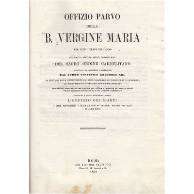 Offizio Parvo Della Vergine Maria Per Tutti I Tempi 1869 …