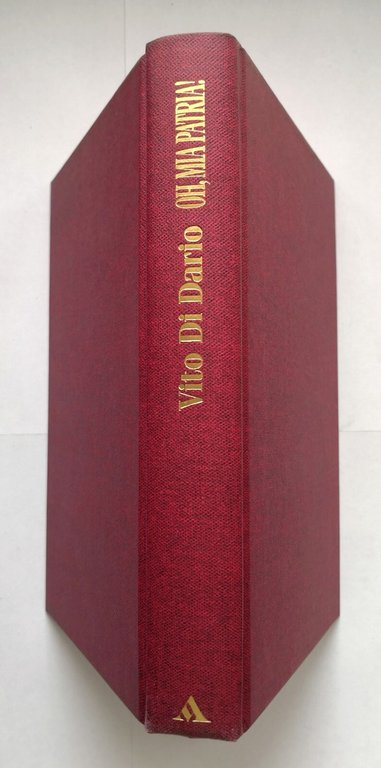 OH MIA PATRIA di Vito Di Dario 1990 Arnoldo Mondadori …