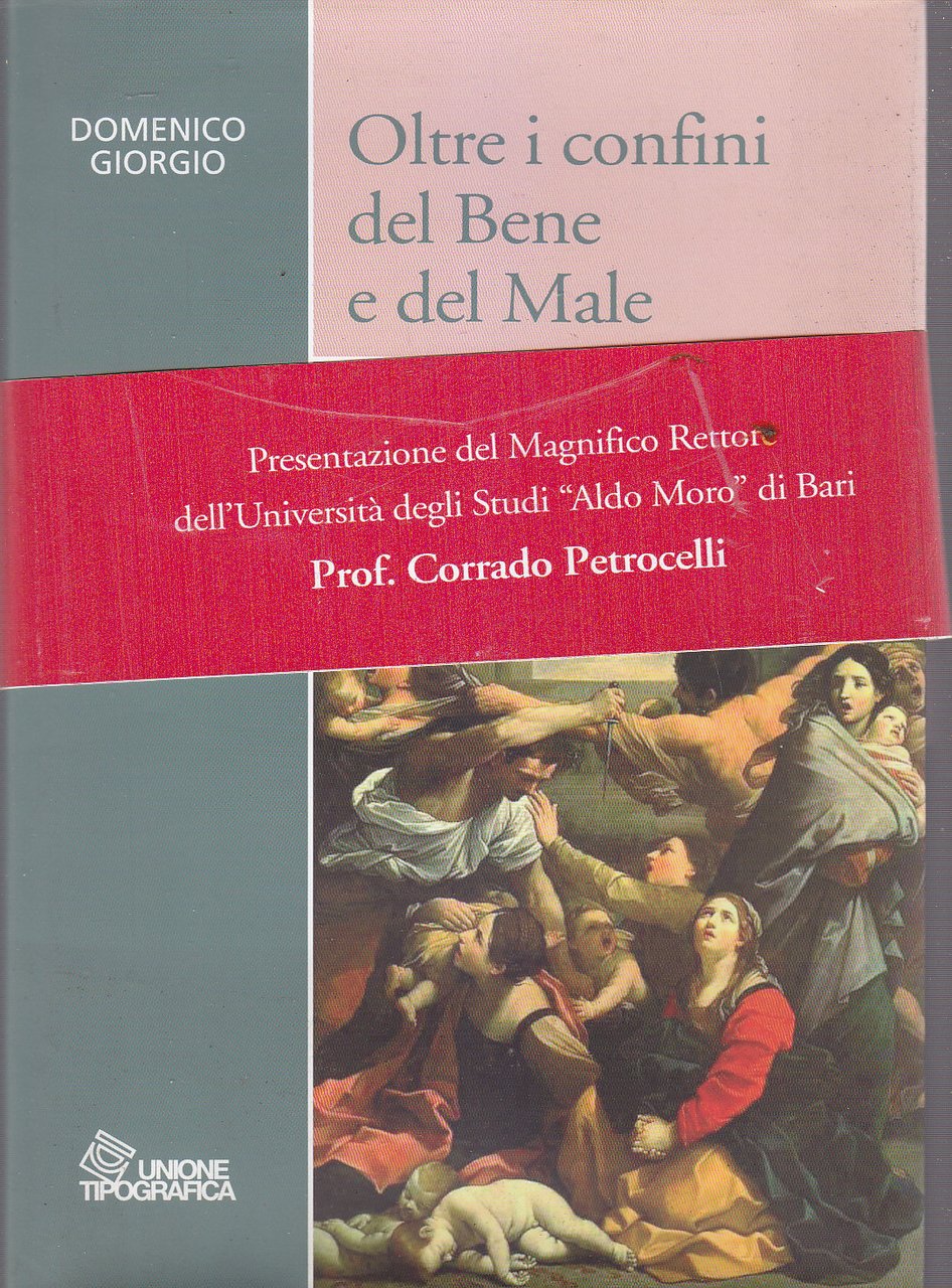 OLTRE I CONFINI DEL BENE E DEL MALE di Domenico …