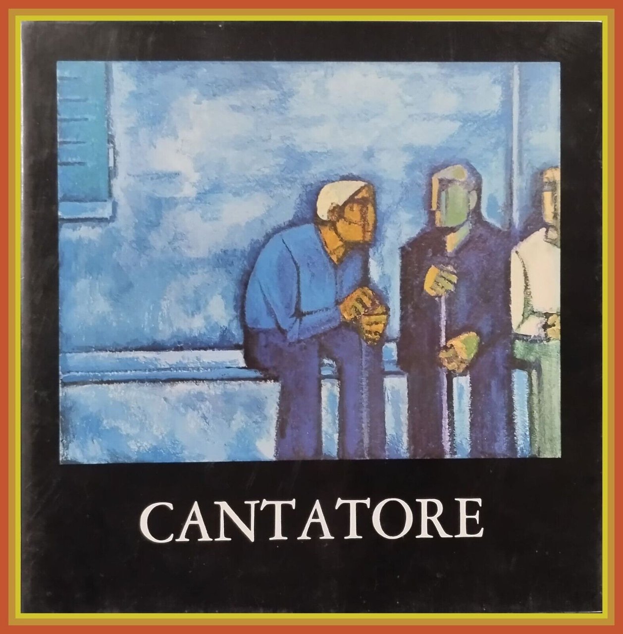 OMAGGIO A CANTATORE Regione Puglia catalogo della mostra settembre 1984 …