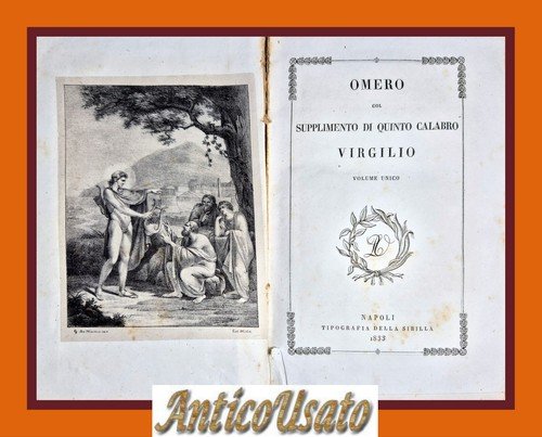 OMERO COL SUPPLEMENTO DI QUINTO CALABRO VIRGILIO 1833 tipografia Sibilla … | Immagine Gallery 1