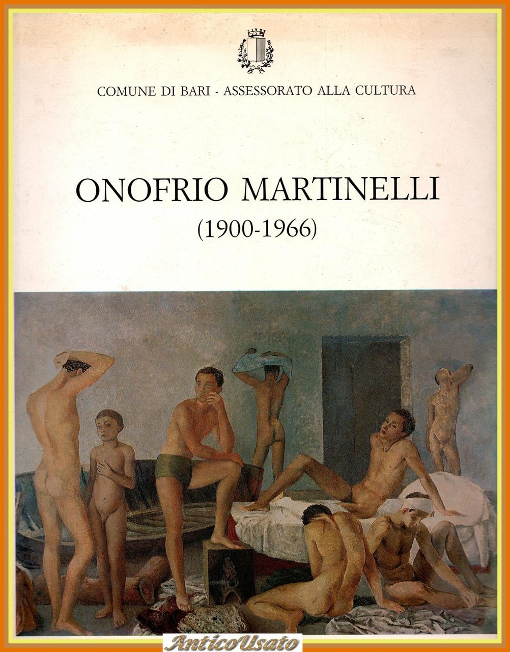 ONOFRIO MARTINELLI 1900 1966 Comune di Bari 1987 Della Bezuga …