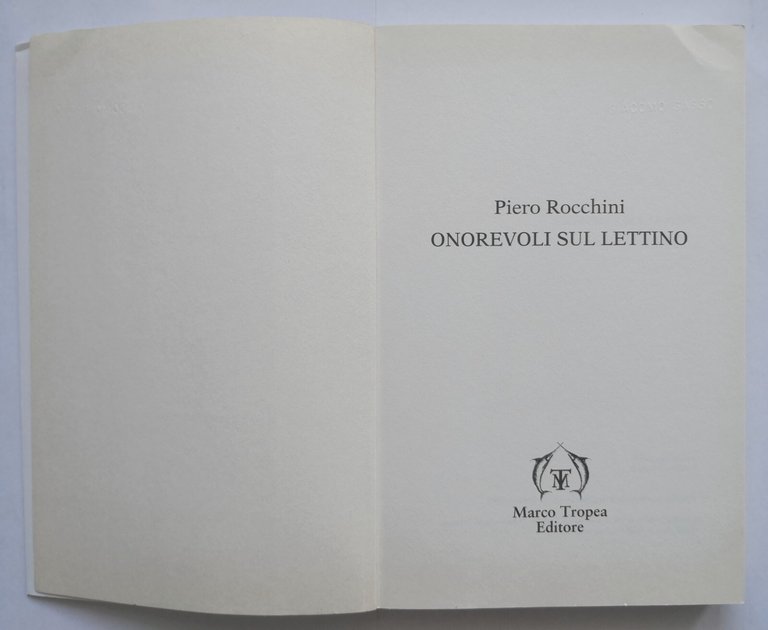 ONOREVOLI SUL LETTINO di Piero Rocchini 2003 Marco Tropea Libro …