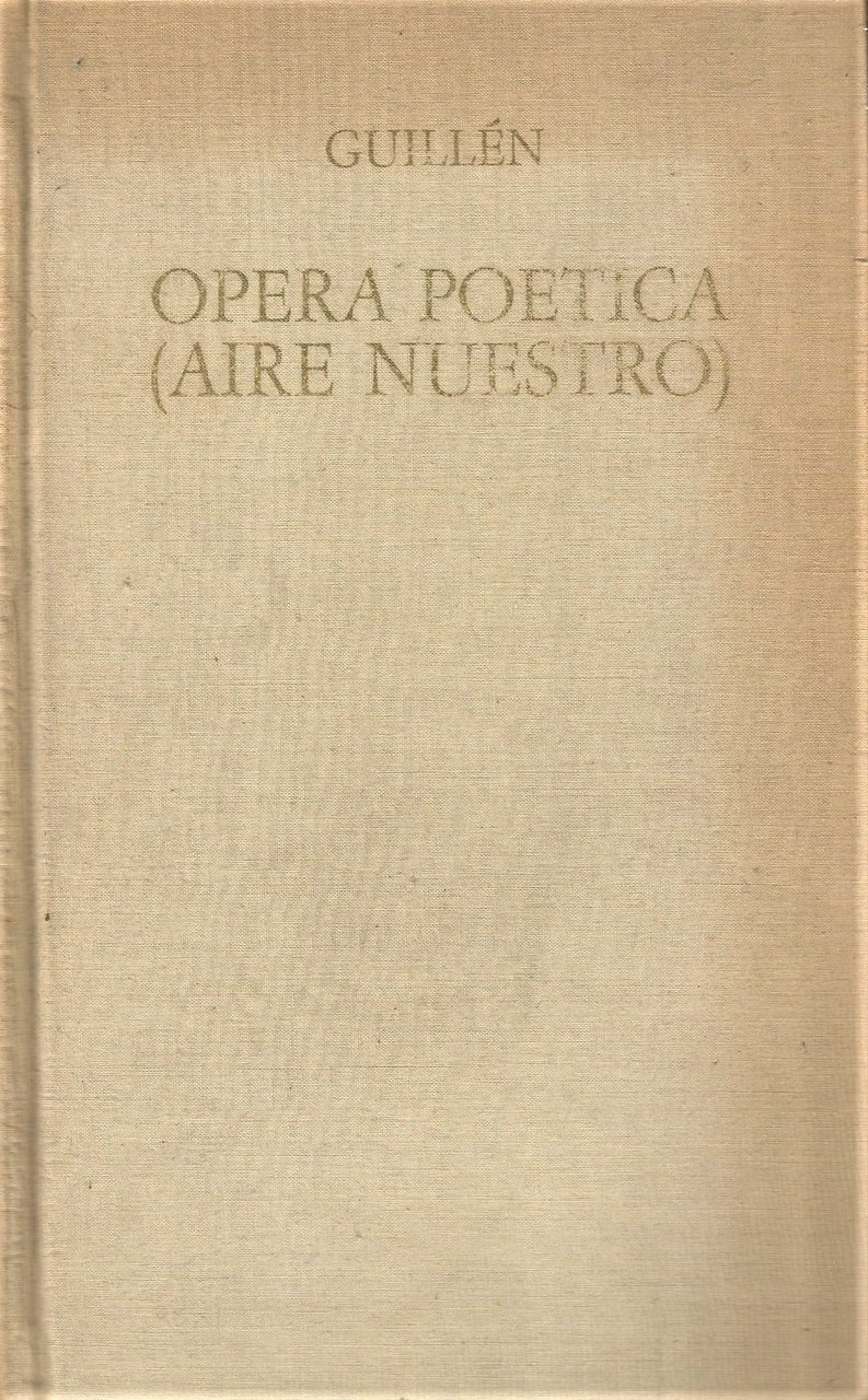 OPERA POETICA AIRE NUESTRO di Jorge Guillen 1972 Sansoni libro …