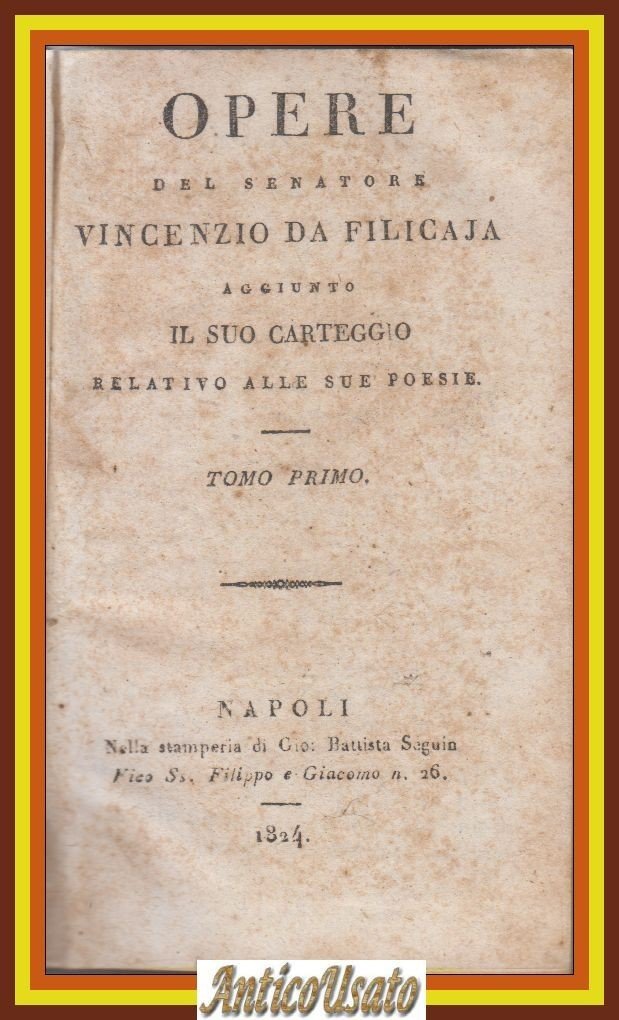 OPERE del Senatore Vincenzio Da Filicaja 2 volumi Completo 1824 … | Immagine principale