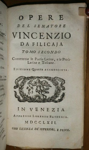 OPERE del Senatore Vincenzio Da Filicaja Tomo 1 e 2 …