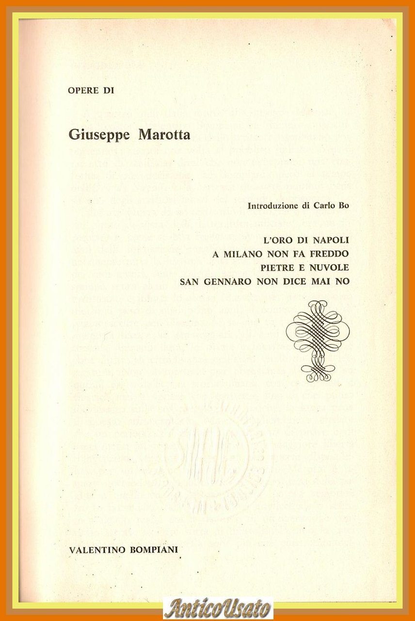 OPERE DI GIUSEPPE MAROTTA 1967 Bompiani Libro L'oro di Napoli …