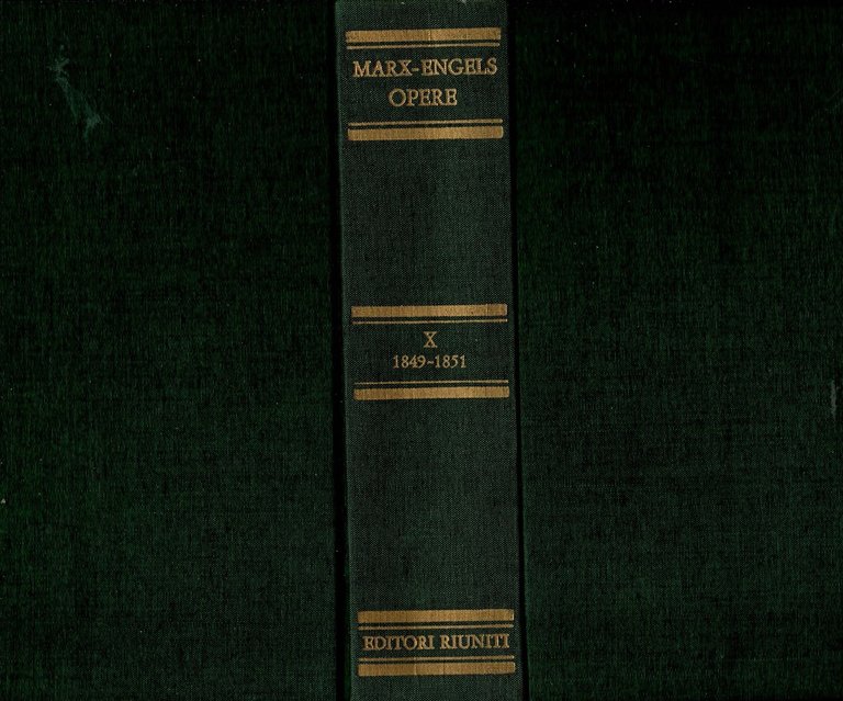 OPERE di K Marx F Engels volume 10 Settembre 1849 …