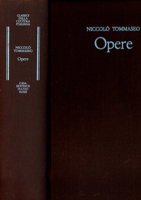 OPERE di Niccolò Tommaseo 1970 Fulvio Rossi Libro classici dell …