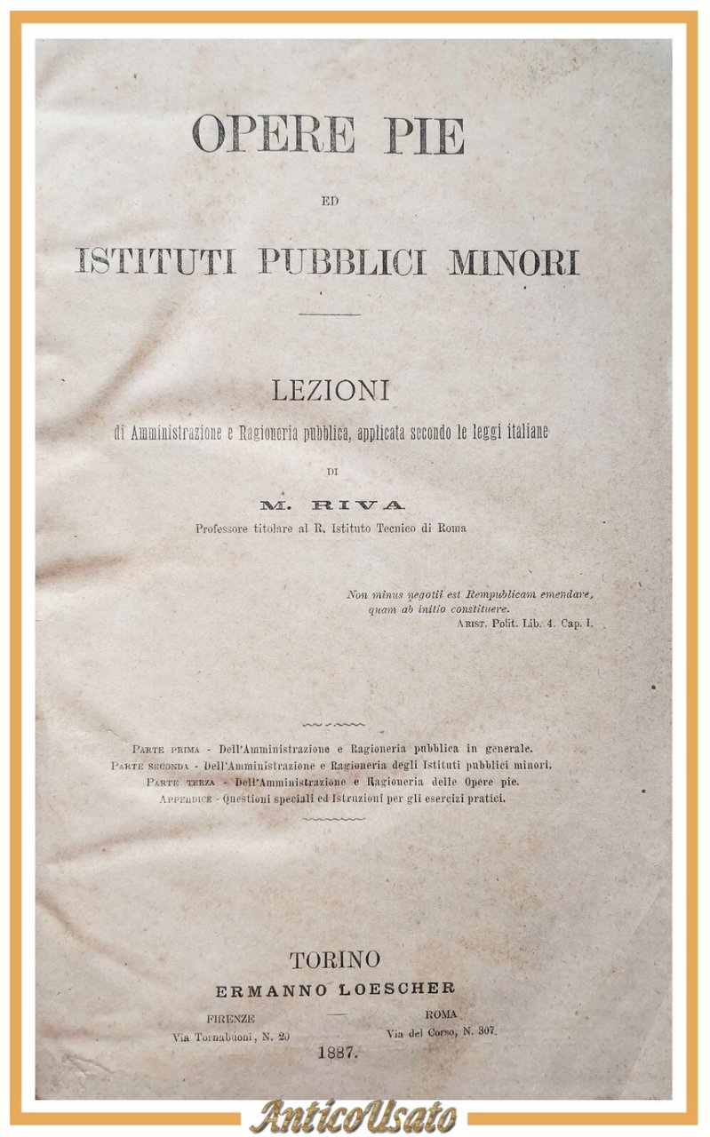 OPERE PIE ED ISTITUTI PUBBLICI MINORI lezioni di Riva 1887 …