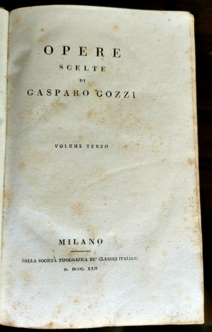 OPERE SCELTE di Gasparo Gozzi VOLUME III 1822 Milano Libro …