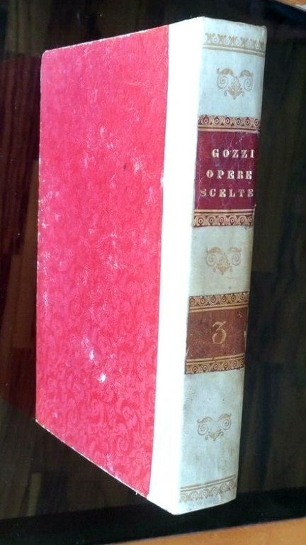 OPERE SCELTE di Gasparo Gozzi VOLUME III 1822 Milano Libro …