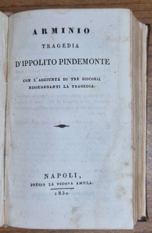 OPERE SCELTE DI IPPOLITO PINDEMONTE Tre volumi in 1 Napoli …