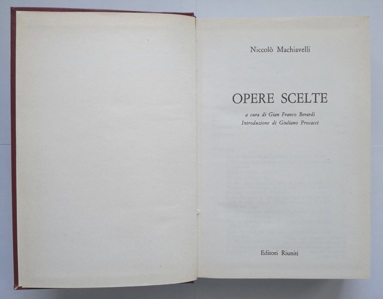 OPERE SCELTE DI NICCOLÒ MACHIAVELLI a cura di Gian Franco …