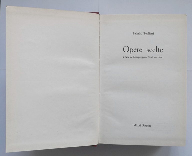OPERE SCELTE di Palmiro Togliatti 1977 Editori Riuniti Libro comunismo