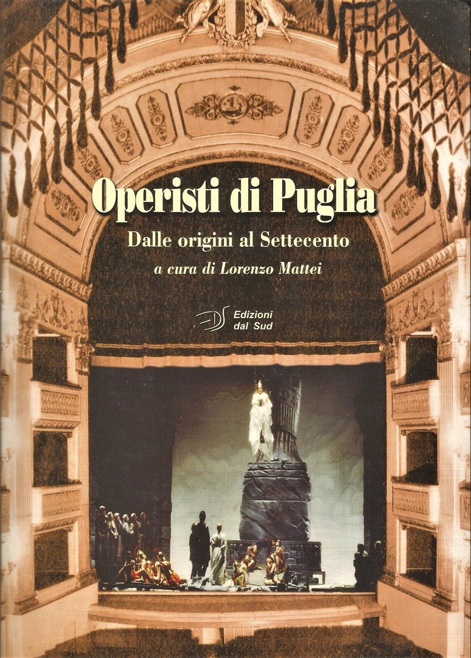 OPERISTI DI PUGLIA dalle origini al settecento di Mattei 2009 …