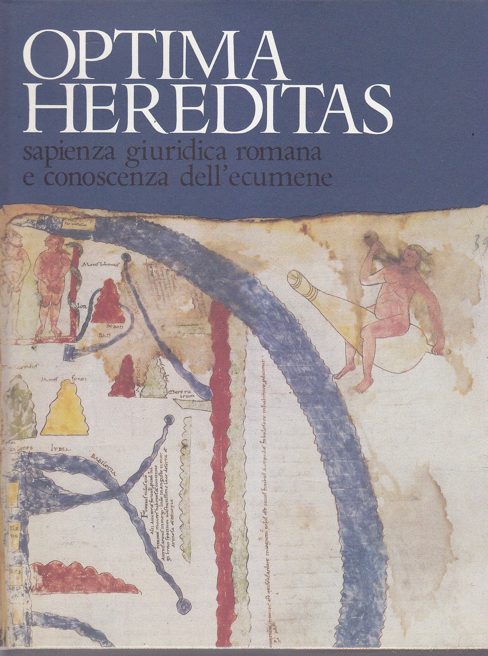 OPTIMA HEREDITAS Sapienza Giuridica Romana Conoscenza Ecumene Scheiwiller Libro
