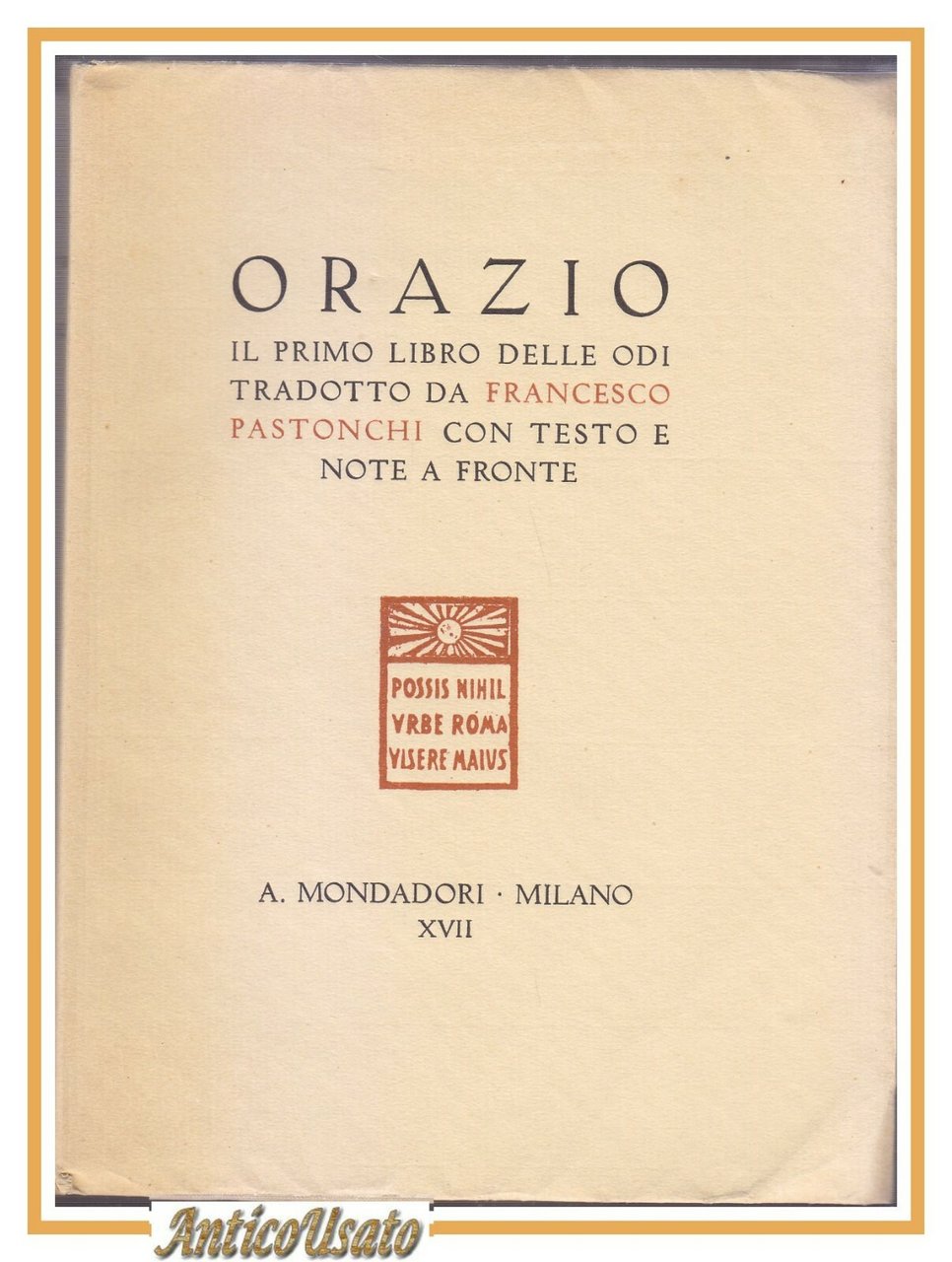 ORAZIO IL PRIMO LIBRO DELLE ODI 1939 Mondadori tradotto da …