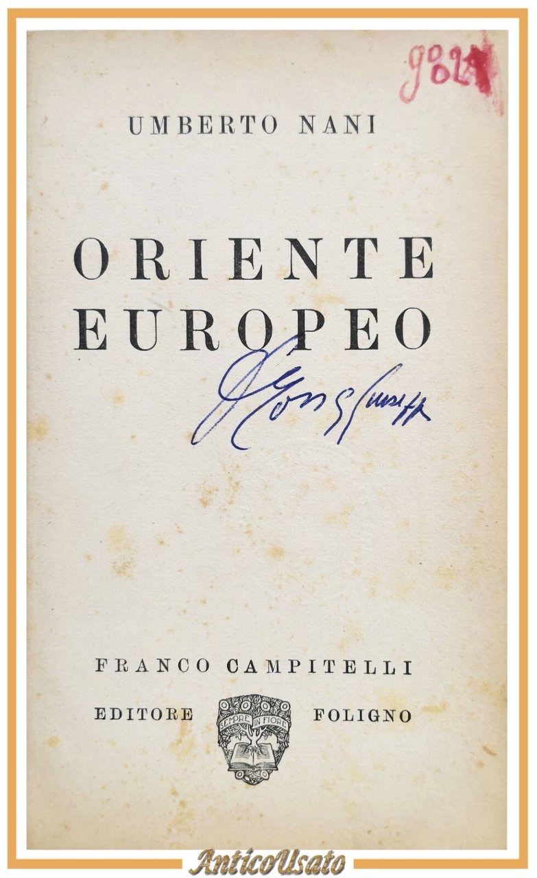 ORIENTE EUROPEO di Umberto Nani 1930 Franco Campitelli Libro
