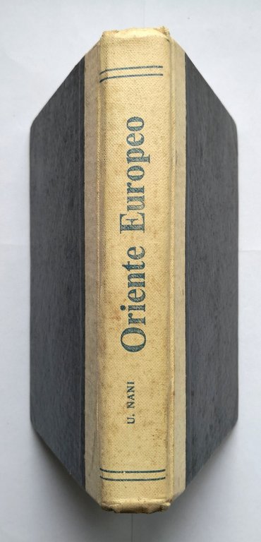 ORIENTE EUROPEO di Umberto Nani 1930 Franco Campitelli Libro