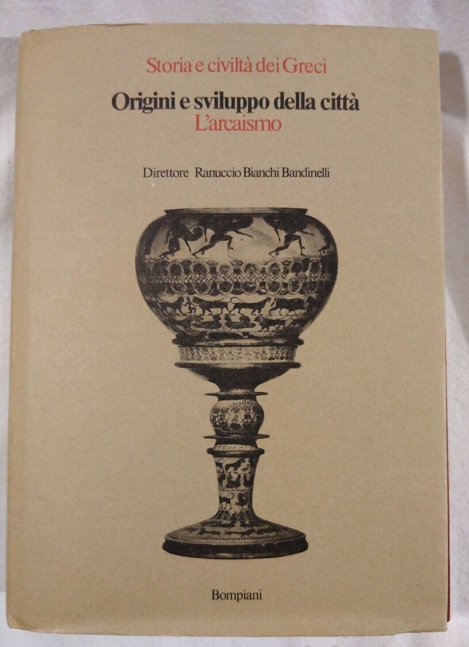 ORIGINI E SVILUPPO DELLA CITTÀ L'ARCAISMO Bompiani 1978 storia civiltà …